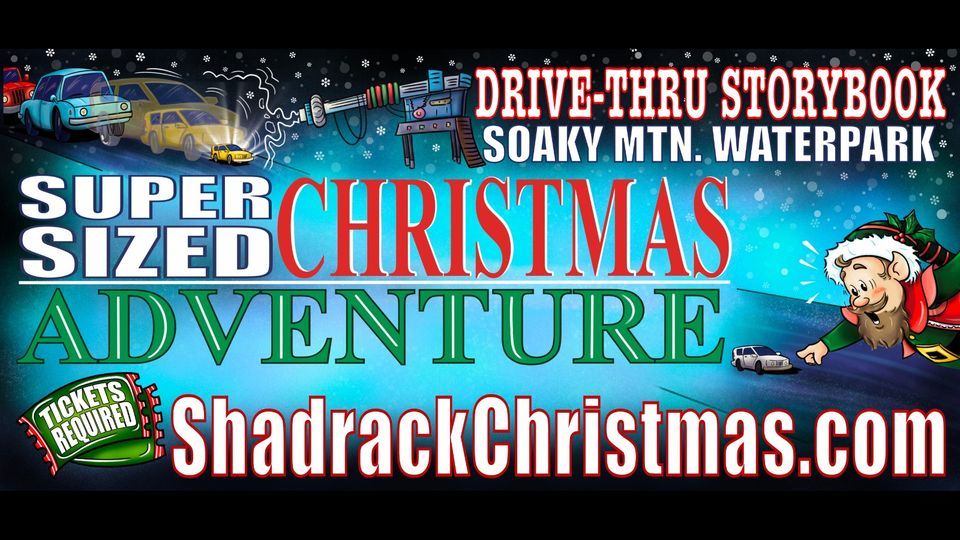 Shadrack's christmas adventure at soaky mountain waterpark sevierville tickets