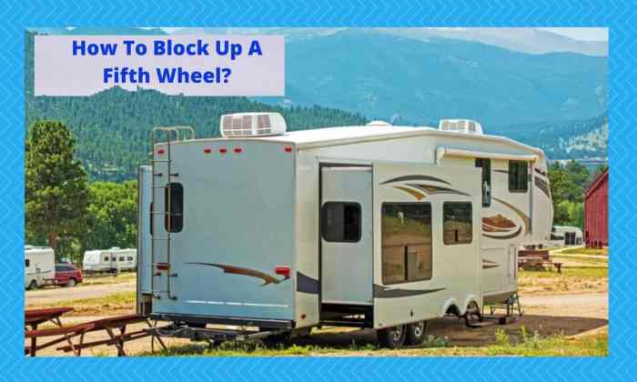 How to safely lift a 5th wheel camper