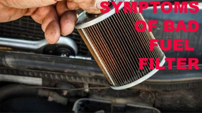 Fuel filter clogged symptoms replacement cost bad engine car 2021